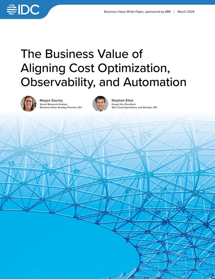 IDC: The Business Value of Aligning Cost Optimization, Observability and Automation AC-IBM