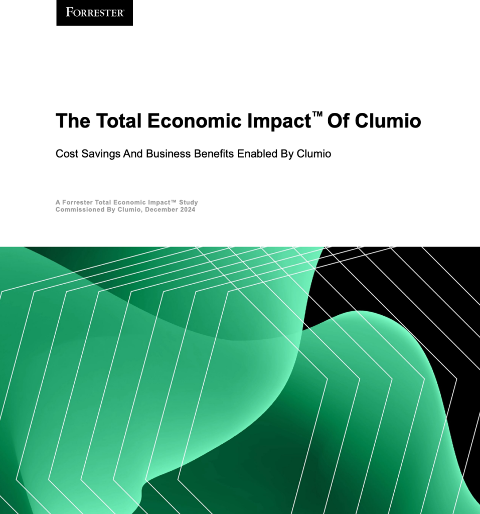 The Total Economic Impact™ of Clumio: Quantifying ROI in Cloud-Native Data Protection